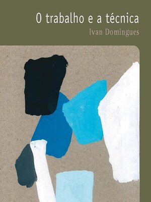 cover image of O trabalho e a técnica